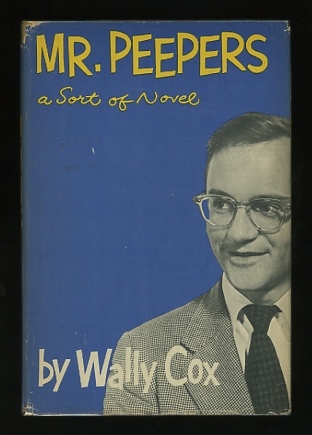 Mr. Peepers: A Sort of Novel