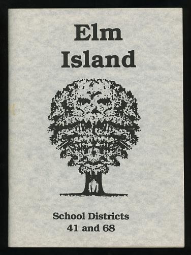 Elm Island: School Districts 41 and 68