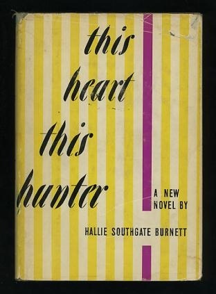This Heart, This Hunter [*SIGNED*]