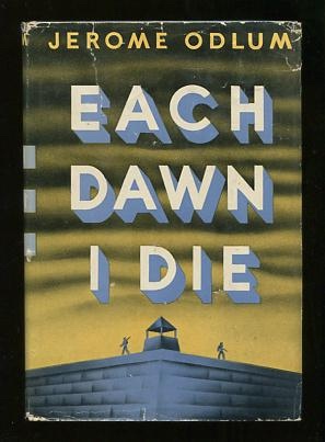 Each Dawn I Die