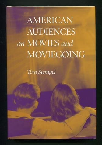 American Audiences on Movies and Moviegoing