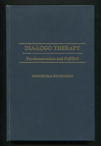 Dia-Logo Therapy: Psychonarration and PaRDeS