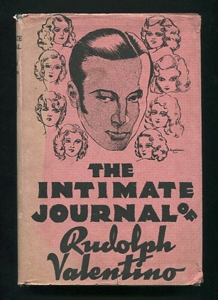 The Intimate Journal of Rudolph Valentino