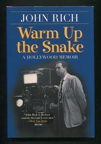 Warm Up the Snake: A Hollywood Memoir