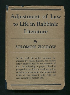Adjustment of Law to Life in Rabbinic Literature