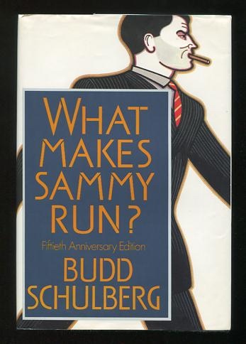 What Makes Sammy Run: [50th] Anniversary Edition