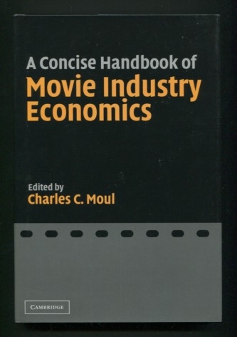 A Concise Handbook of Movie Industry Economics