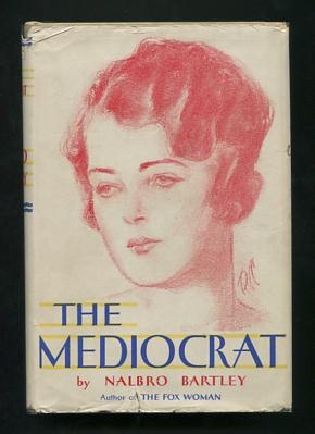 The Mediocrat