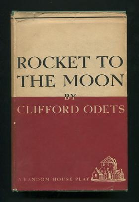 Rocket to the Moon; a romance in three acts