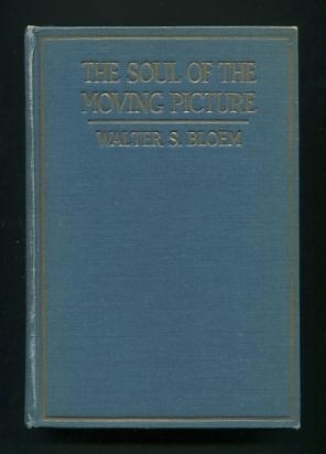 The Soul of the Moving Picture