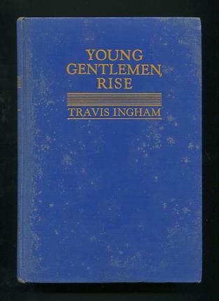 Young Gentlemen, Rise