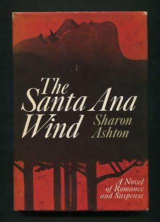 The Santa Ana Wind [*SIGNED*]
