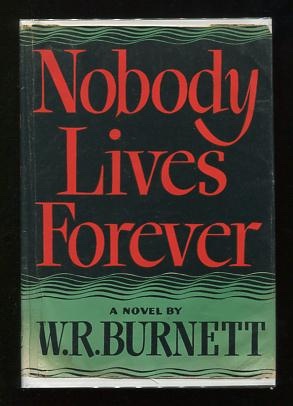 Nobody Lives Forever