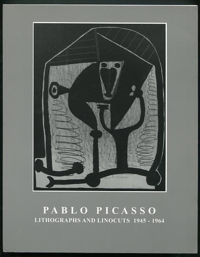 Pablo Picasso: Lithographs and Linocuts 1945-1964 (Catalogue No. 135)