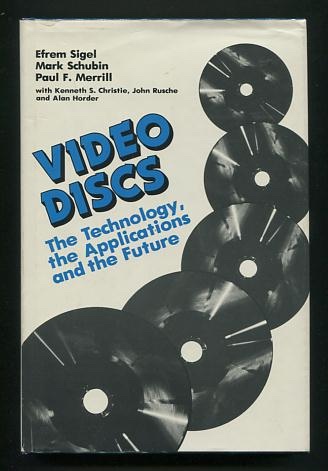 Video Discs: The Technology, the Applications and the Future