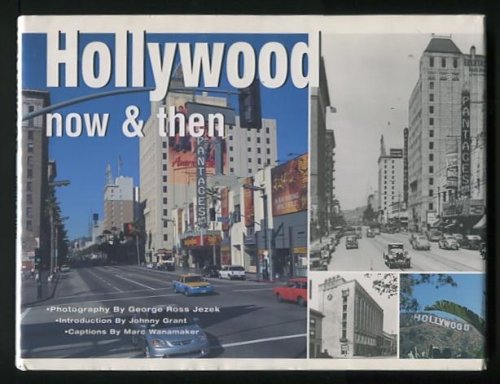 Hollywood Now & Then
