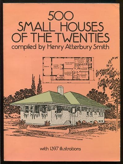 500 Small Houses of the Twenties