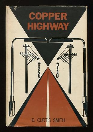 Copper Highway [*SIGNED*]