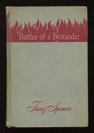 Battles of a Bystander