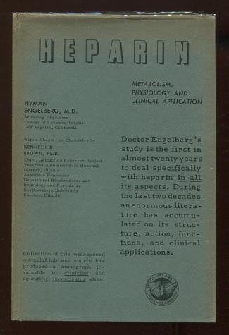 Heparin: Metabolism, Physiology and Clinical Application [*SIGNED*]