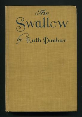 The Swallow; a novel based upon the actual experiences of one of the survivors of the famous Lafayette Escadrille
