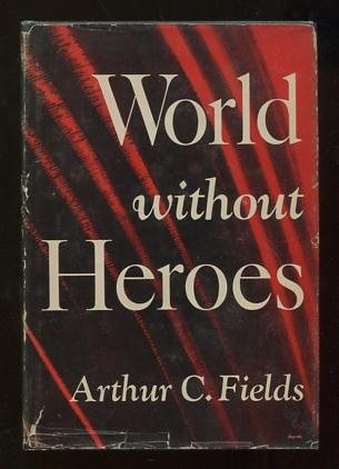 World without Heroes
