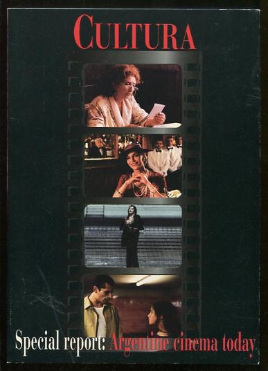 Cultura [magazine]: Special Report: Argentine Cinema Today