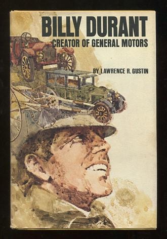 Billy Durant, Creator of General Motors [*SIGNED*]
