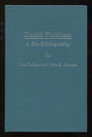 Daniel Pinkham: A Bio-Bibliography