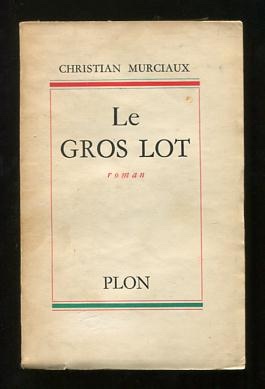 Le gros lot; roman