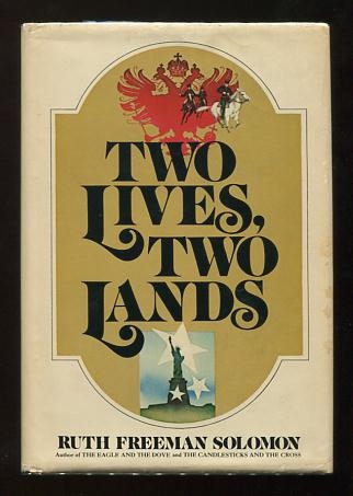 Two Lives, Two Lands [*SIGNED*]