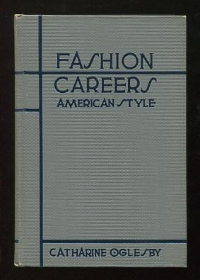 Fashion Careers, American Style