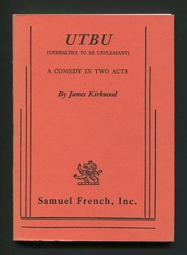 UTBU (Unhealthy To Be Unpleasant); a comedy in two acts