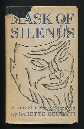 Mask of Silenus; a novel about Socrates