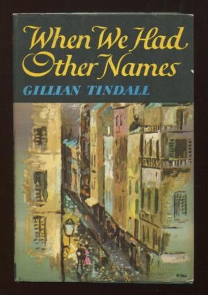 When We Had Other Names [original UK title: No Name in the Street]