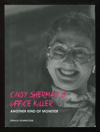 Cindy Sherman's Office Killer: Another Kind of Monster