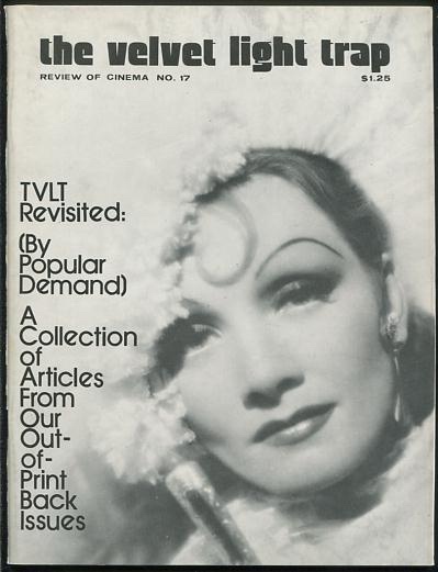 The Velvet Light Trap (No. 17, Winter 1977): TVLT Revisited (By Popular Demand) [cover: Marlene Dietrich in THE DEVIL IS A WOMAN]
