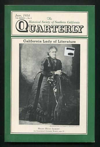 The Historical Society of Southern California Quarterly (June 1954) [cover: Helen Hunt Jackson]
