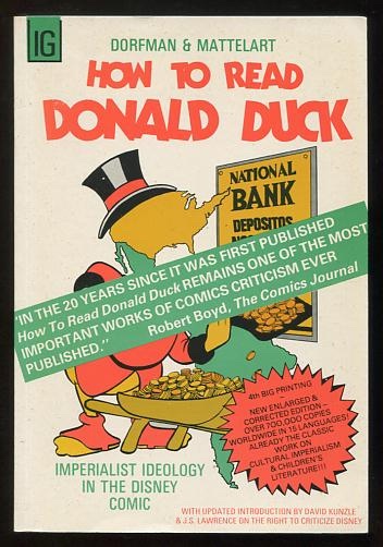 How to Read Donald Duck: Imperialist Ideology in the Disney Comic [