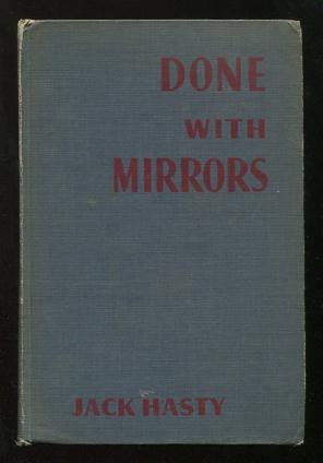 Done with Mirrors: Admissions of a Free-Lance Writer
