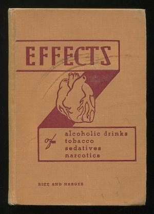 Effects of Alcoholic Drinks, Tobacco, Sedatives, Narcotics