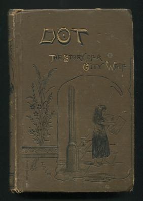Dot: The Story of a City Waif