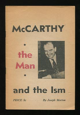 McCarthy: The Man and the Ism