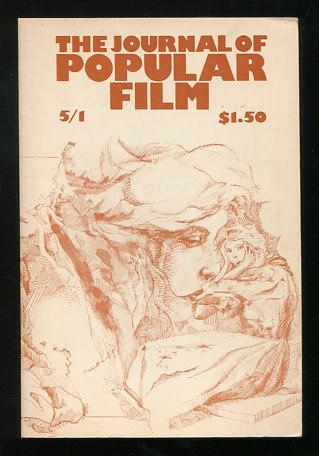 The Journal of Popular Film (Vol. V, No. 1; 1976)