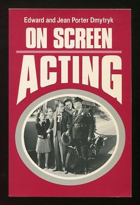 On Screen Acting: An Introduction to the Art of Acting for the Screen [*SIGNED*]