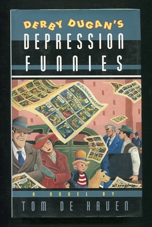 Derby Dugan's Depression Funnies