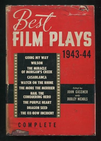 Best Film Plays of 1943-1944 [*SIGNED* by Gassner]
