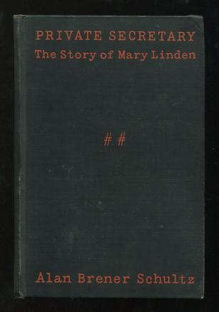Private Secretary: The Story of Mary Linden