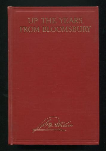 Up the Years from Bloomsbury: An Autobiography [*SIGNED*]