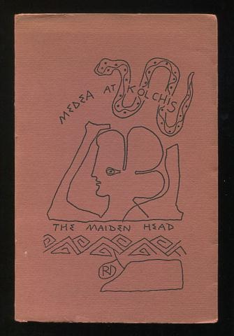 Medea at Kolchis / The Maiden Head